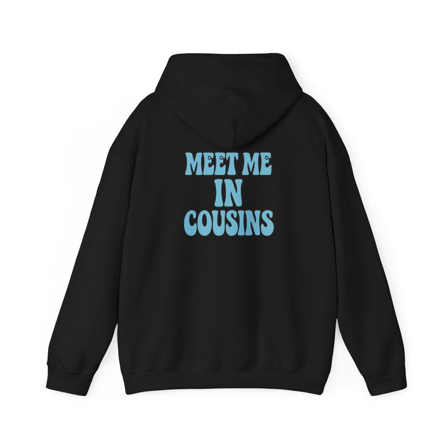 Meet Me In Cousins Hoodie