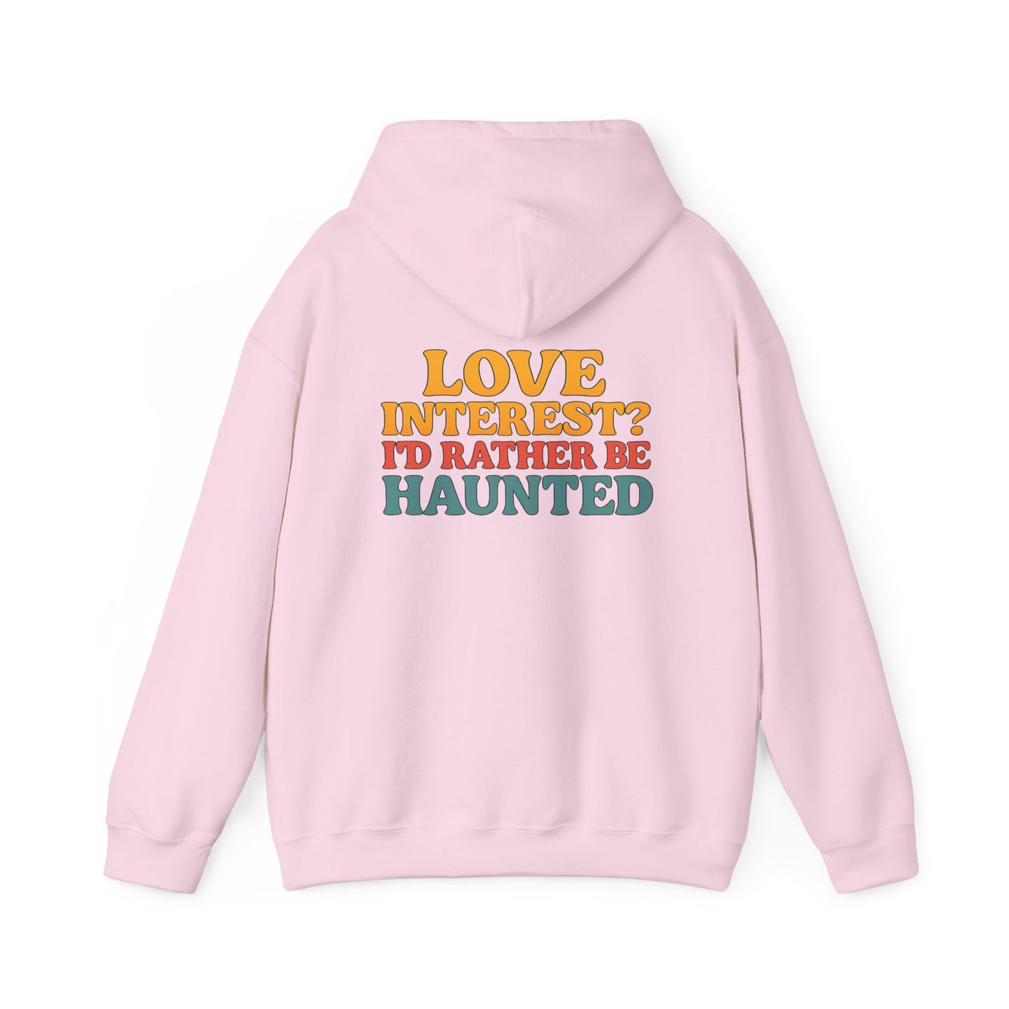 Rather Be Haunted Hoodie