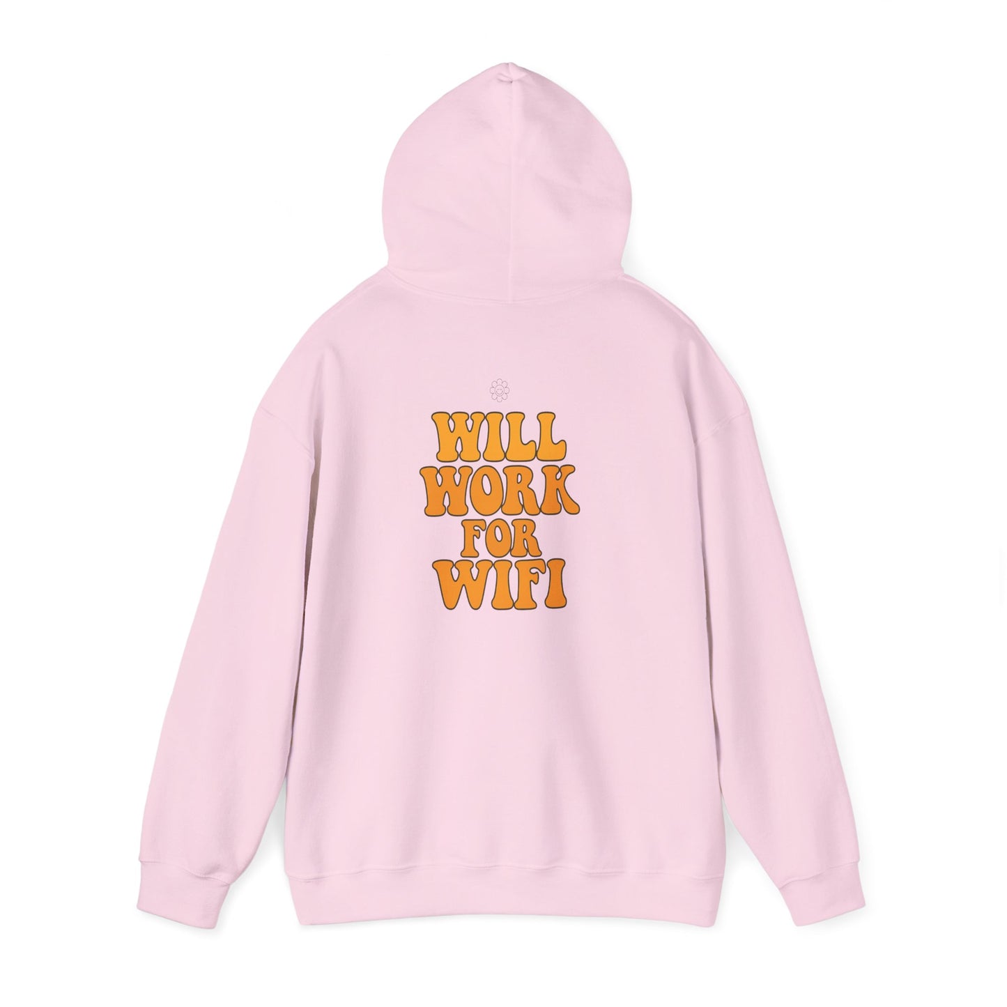 Will Work For Wifi Hoodie