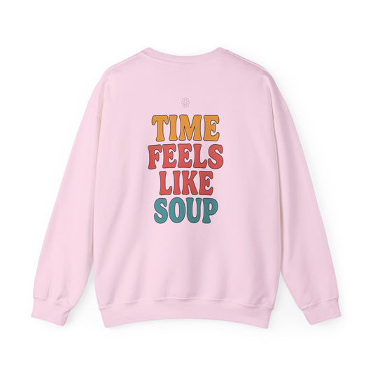 Time Feels Like Soup Crewneck