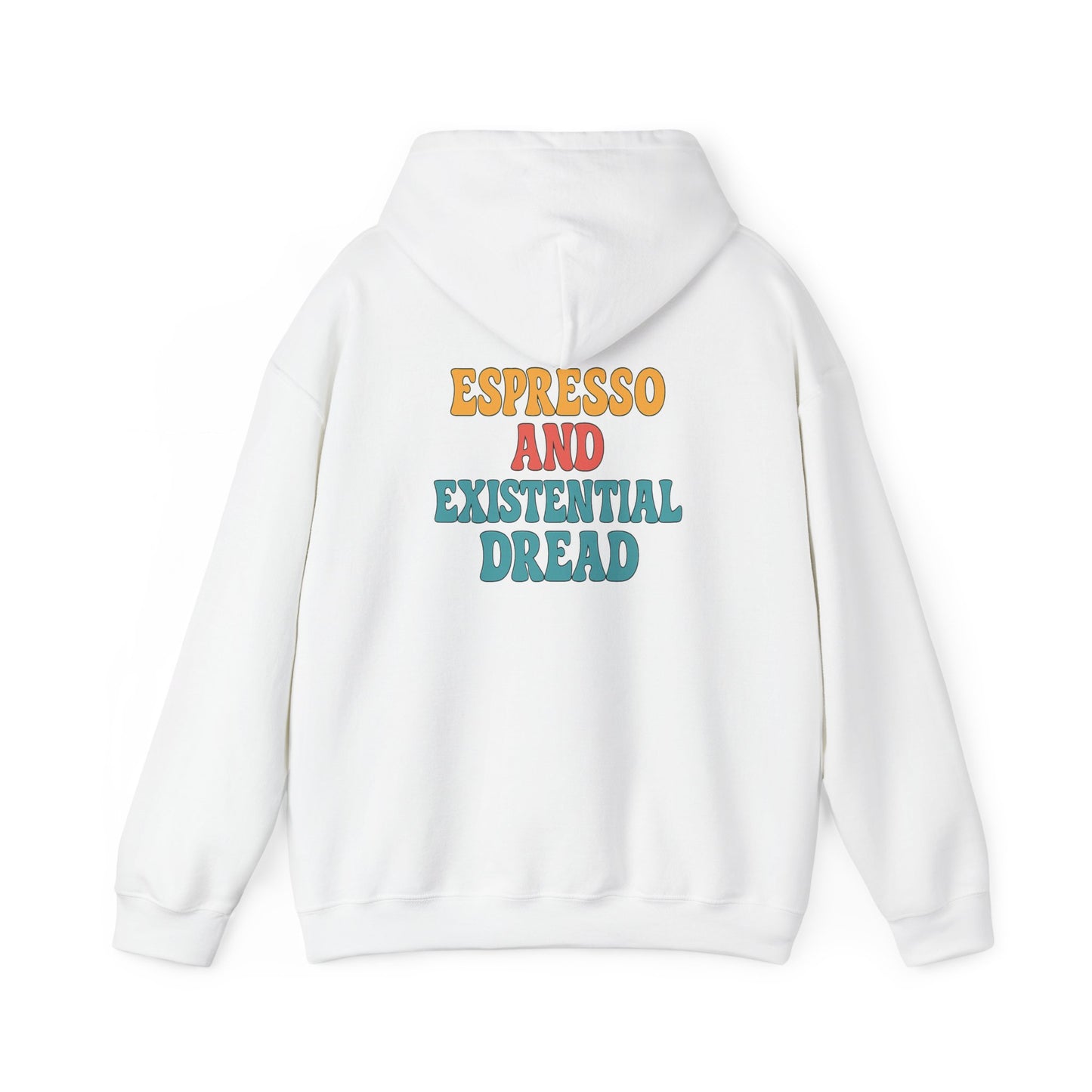 Espresso And Existential Hoodie