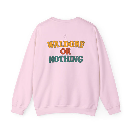 Waldorf Or Nothing Crewneck