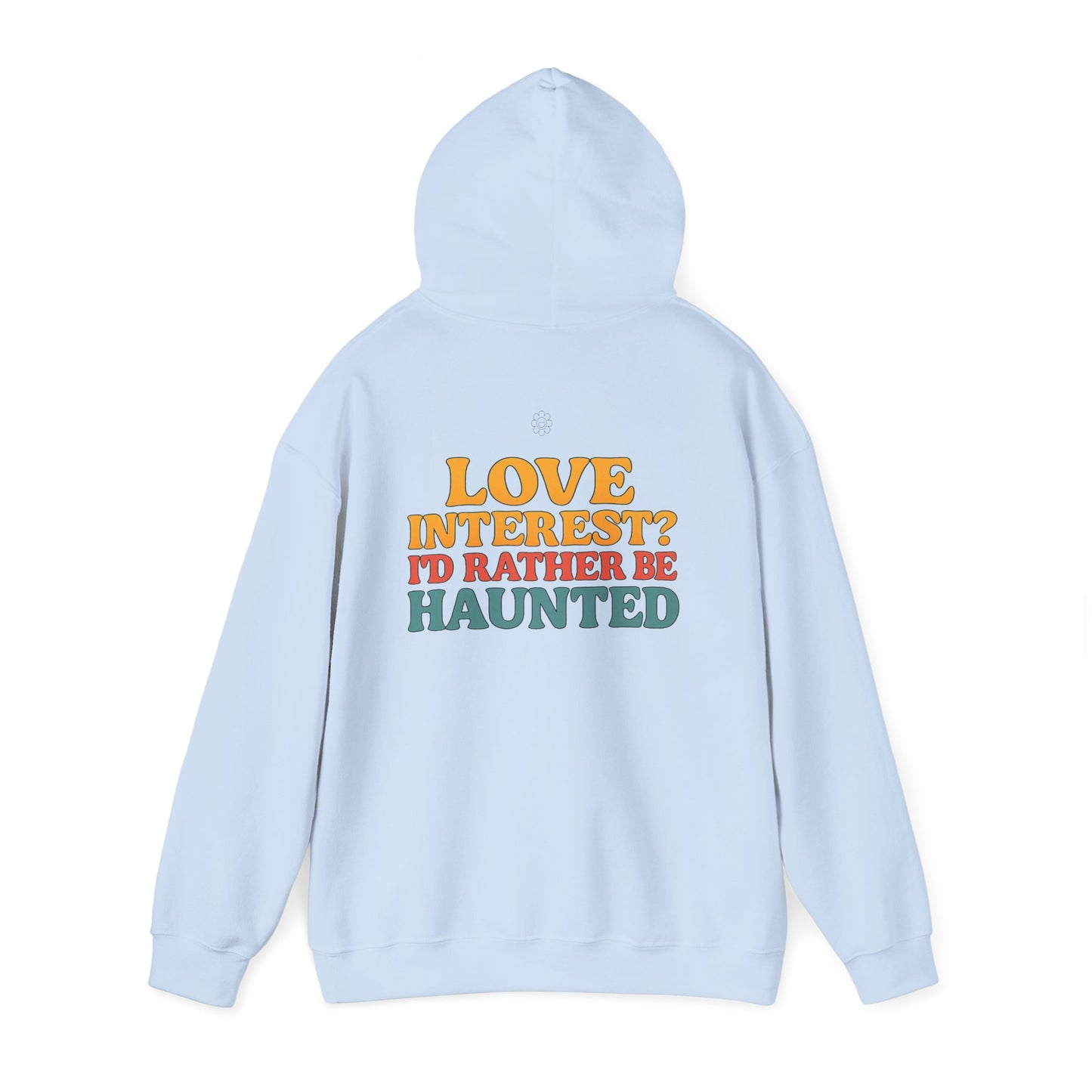 Rather Be Haunted Hoodie