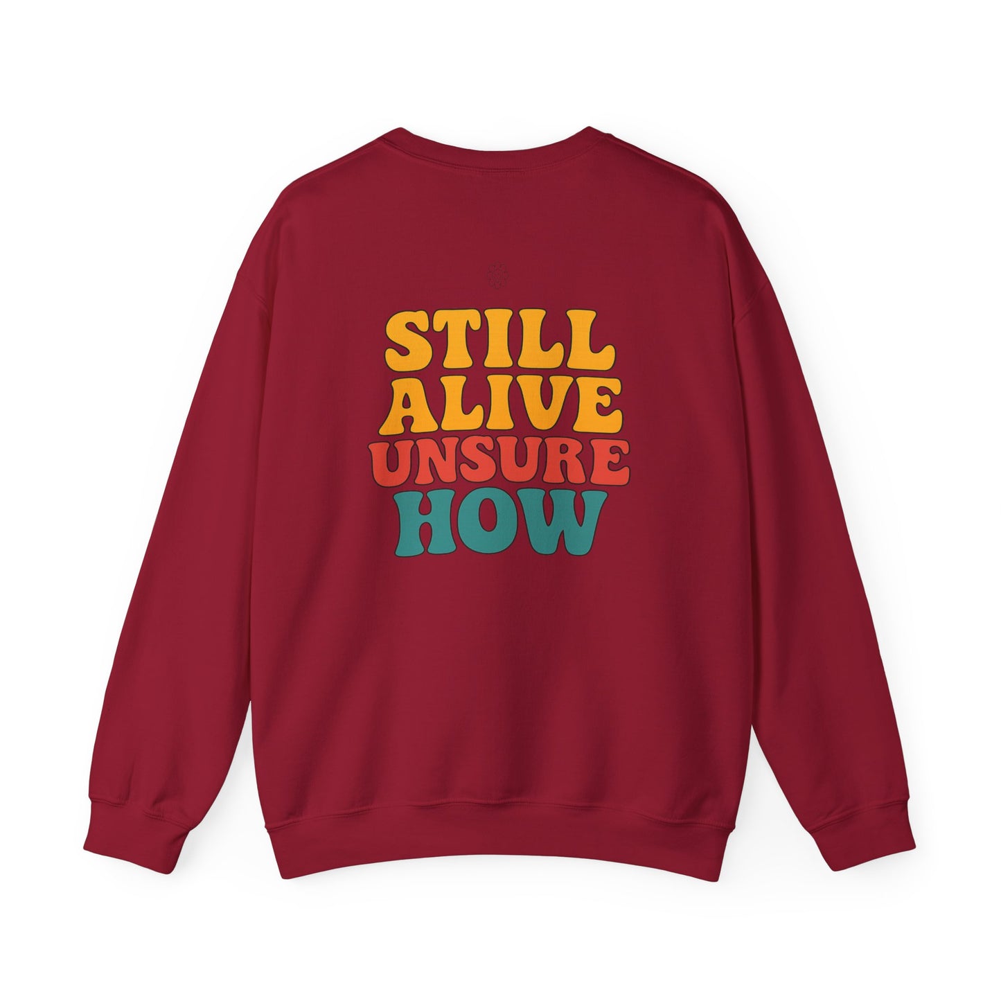 Still Alive Crewneck