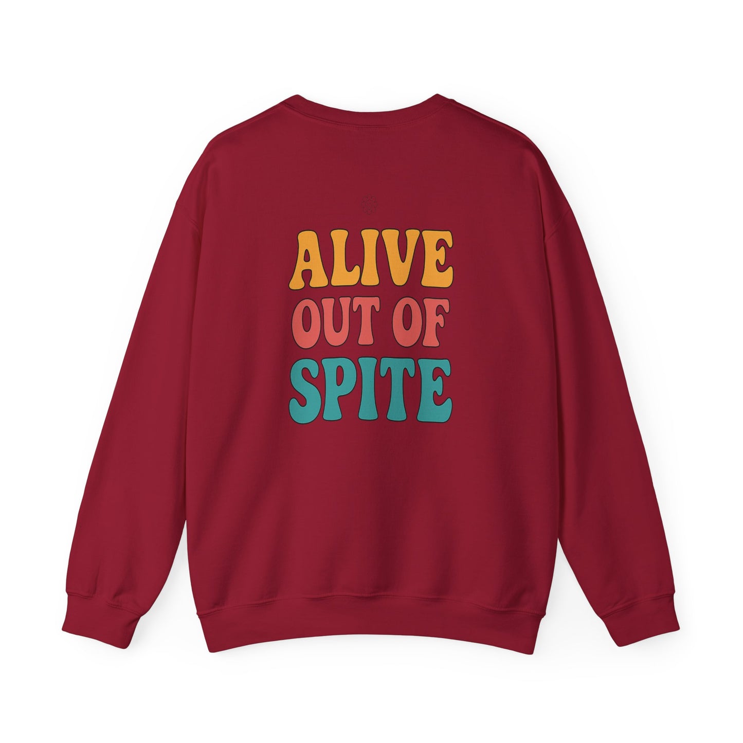 Alive Out Of Spite Crewneck