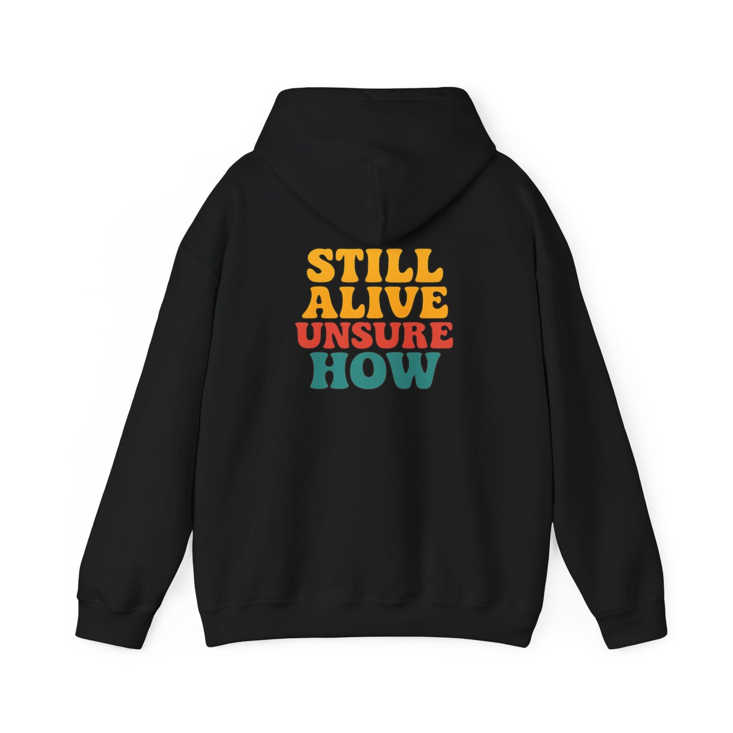 Still Alive Hoodie