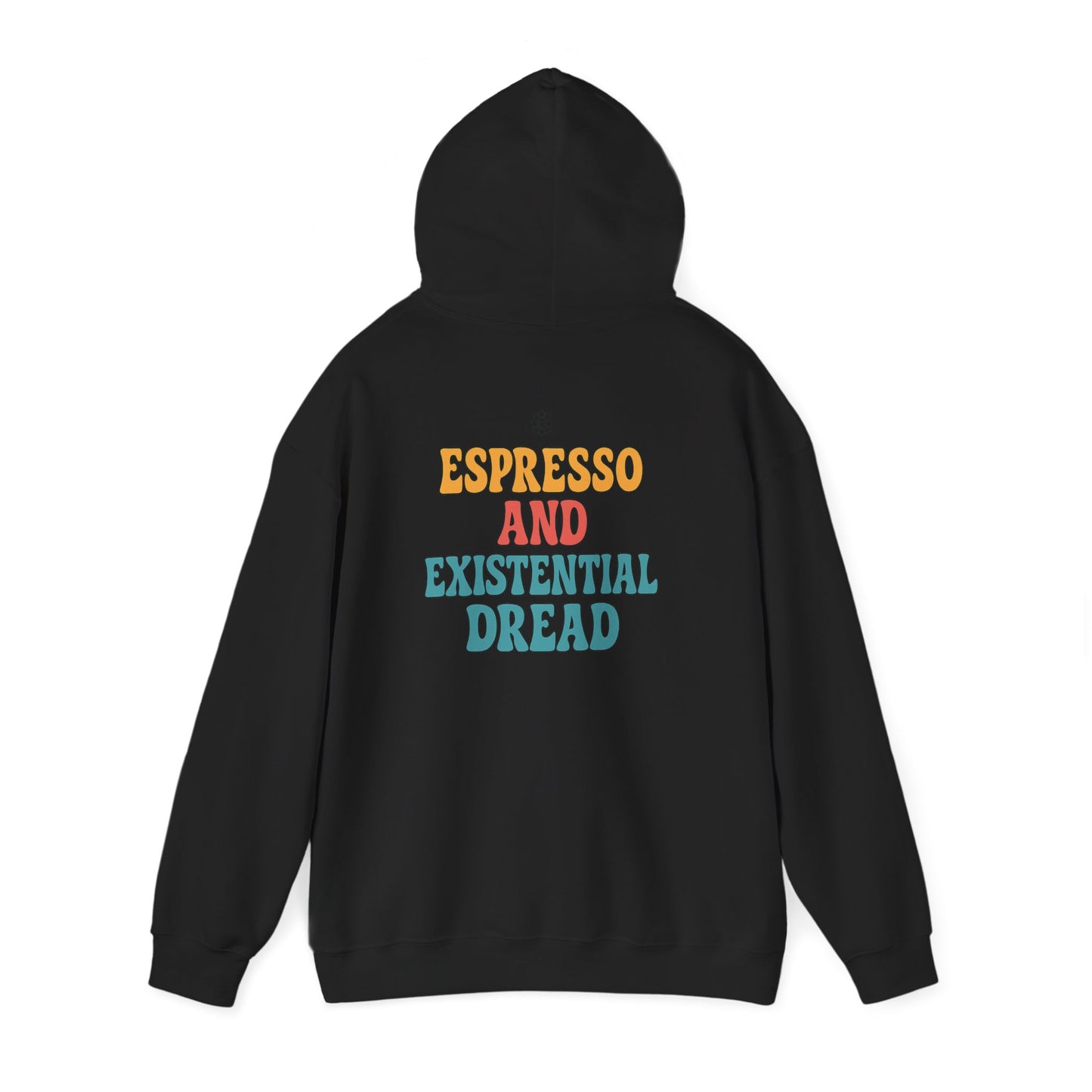 Espresso And Existential Hoodie