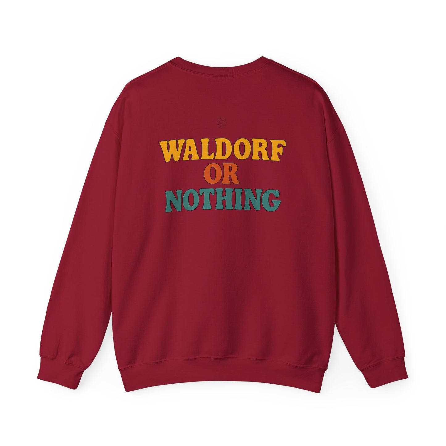 Waldorf Or Nothing Crewneck