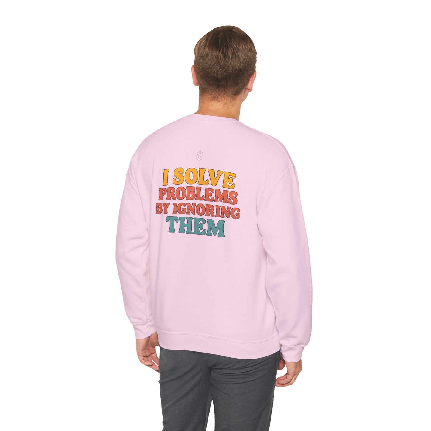 I Solve Problems Crewneck