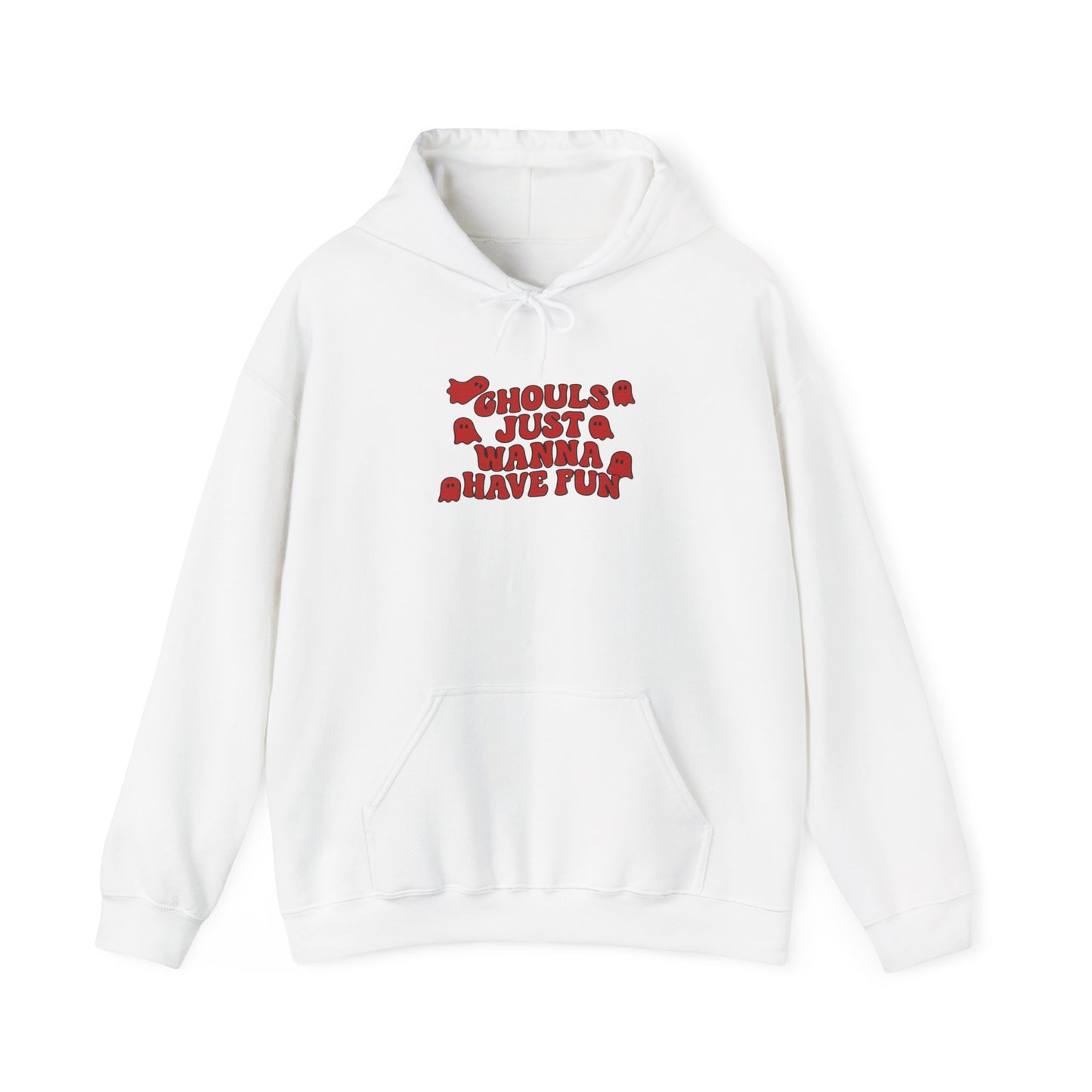 Ghouls Just Wanna Have Fun Hoodie