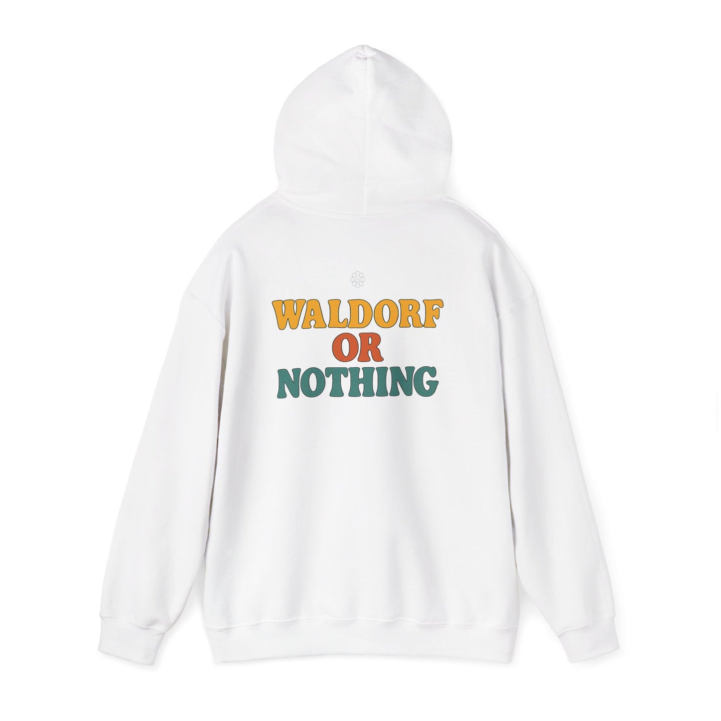 Waldorf Or Nothing Hoodie