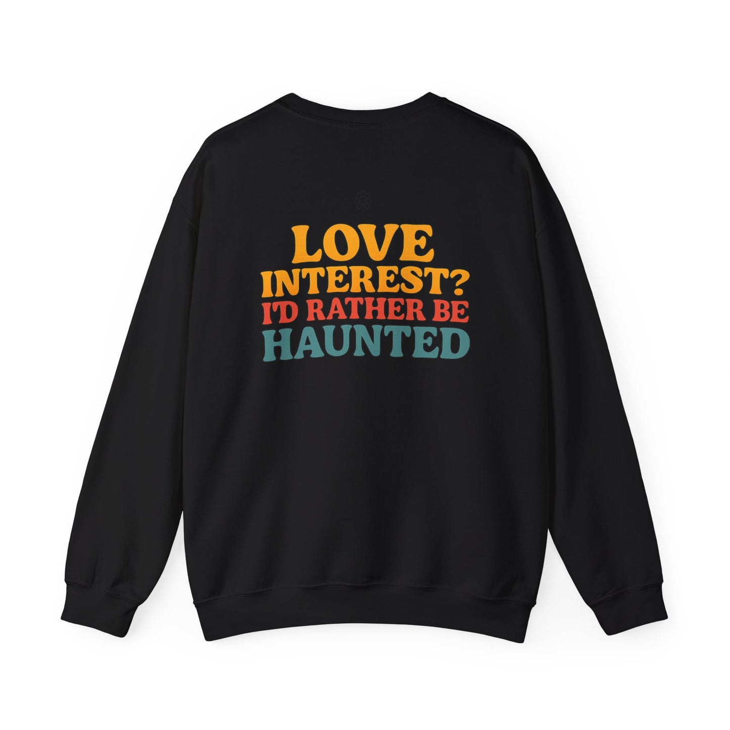 Rather Be Haunted Crewneck