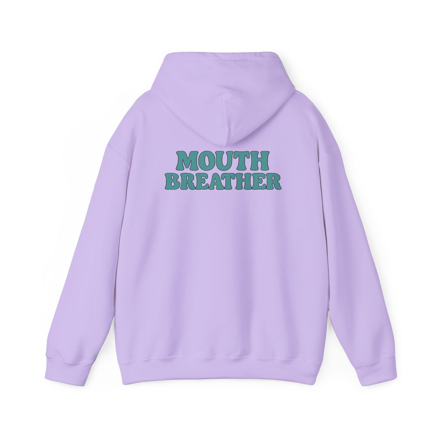 Mouthbreather Hoodie
