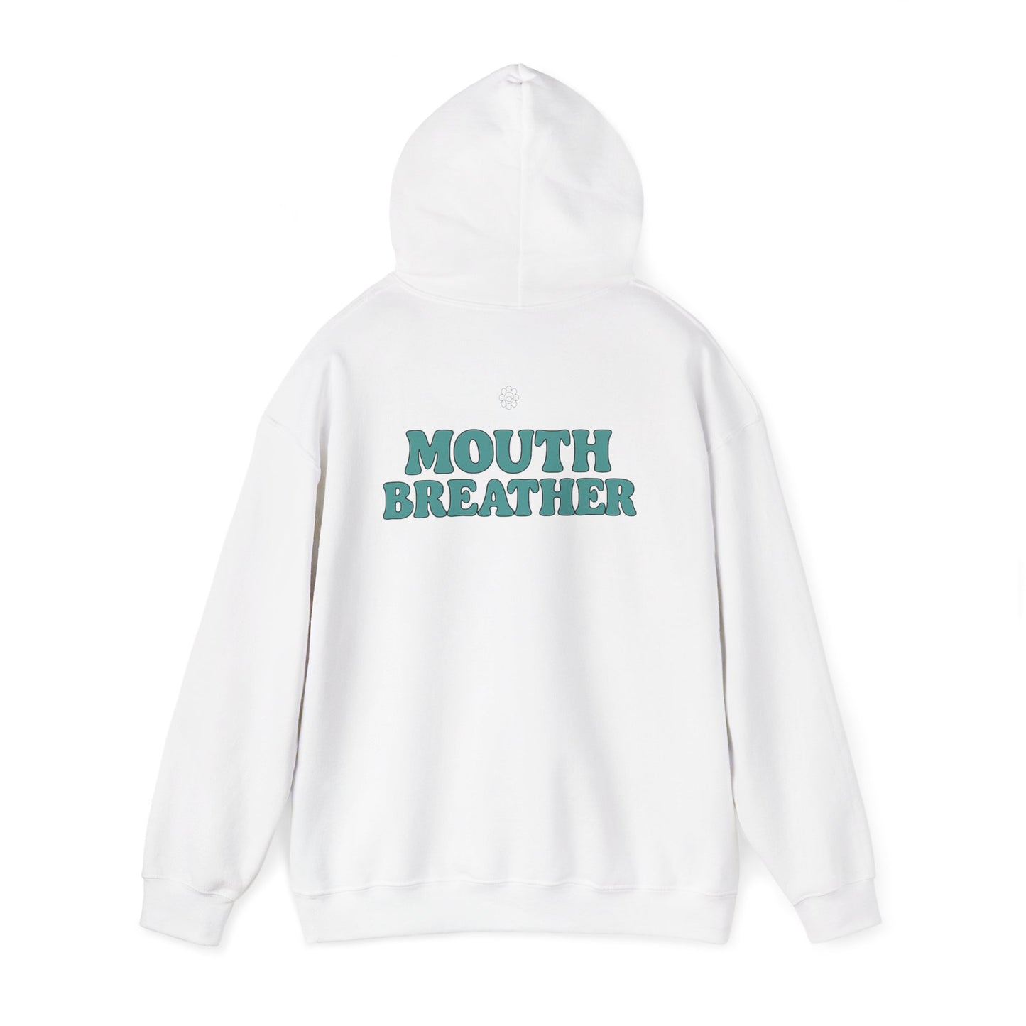 Mouthbreather Hoodie