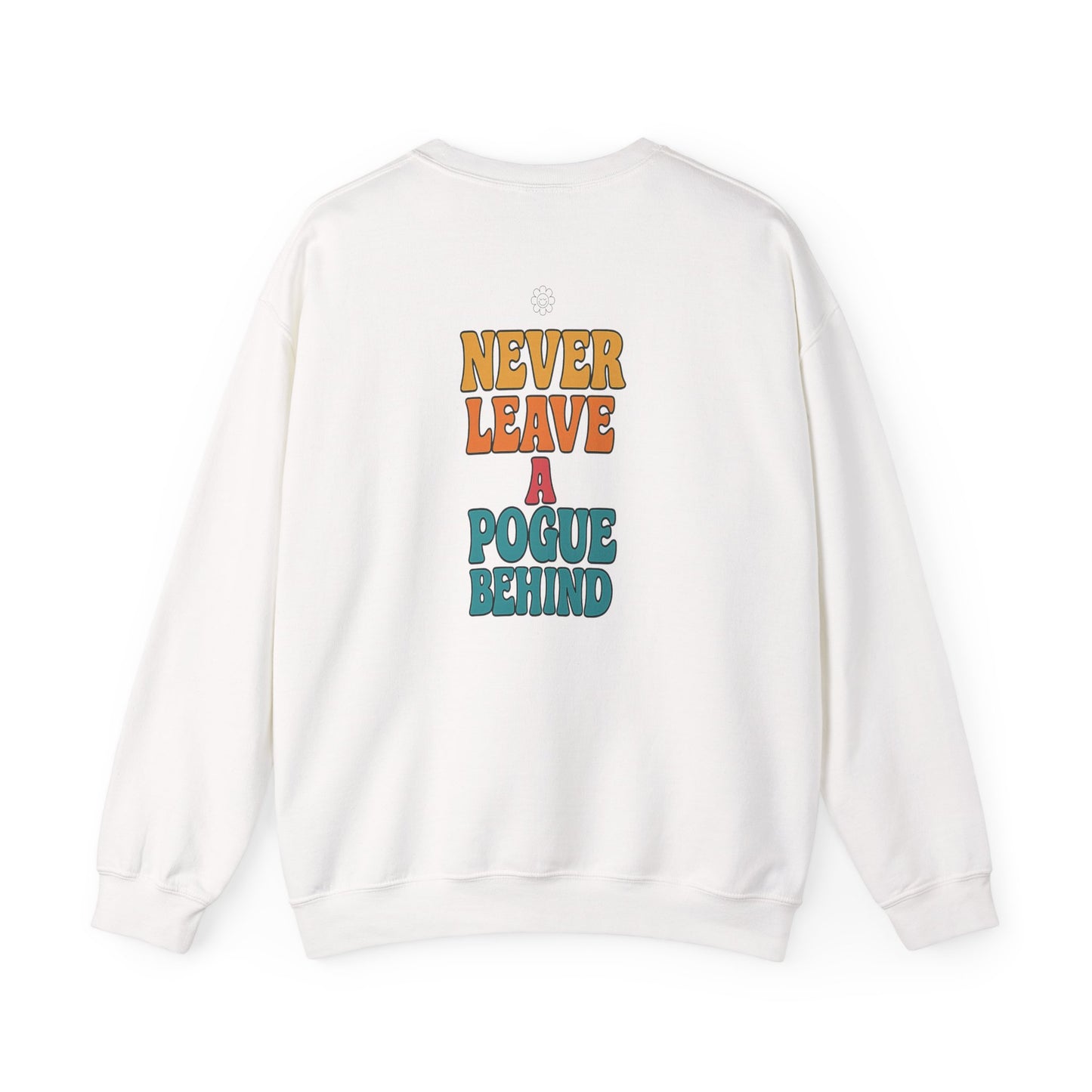 No Pogues Left Behind Crewneck
