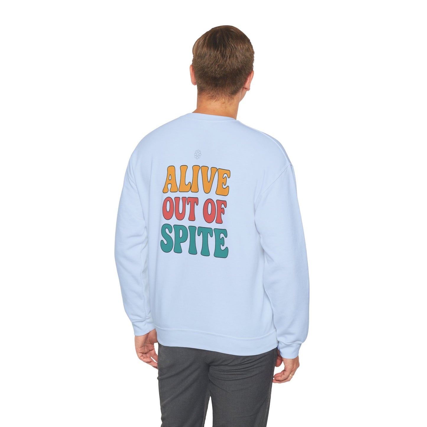 Alive Out Of Spite Crewneck