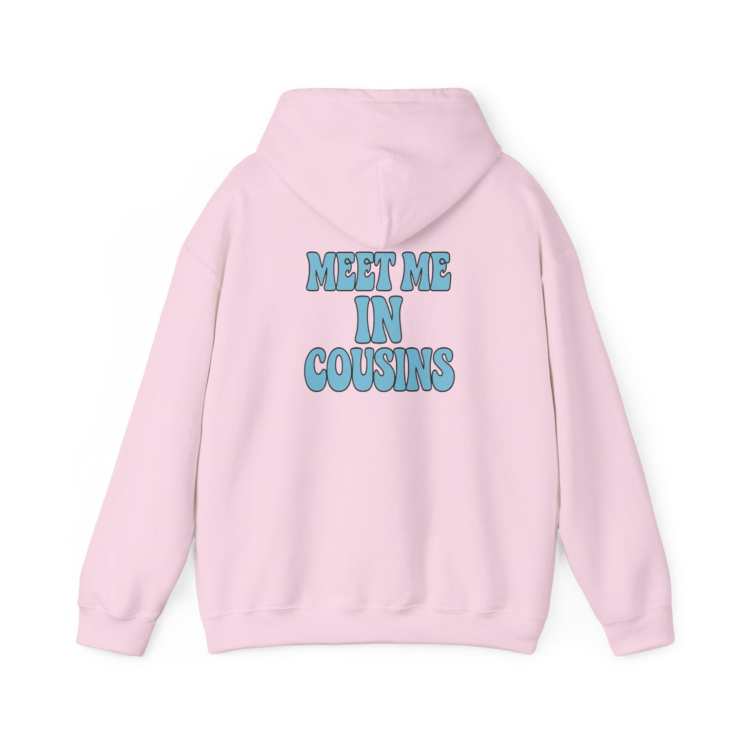 Meet Me In Cousins Hoodie