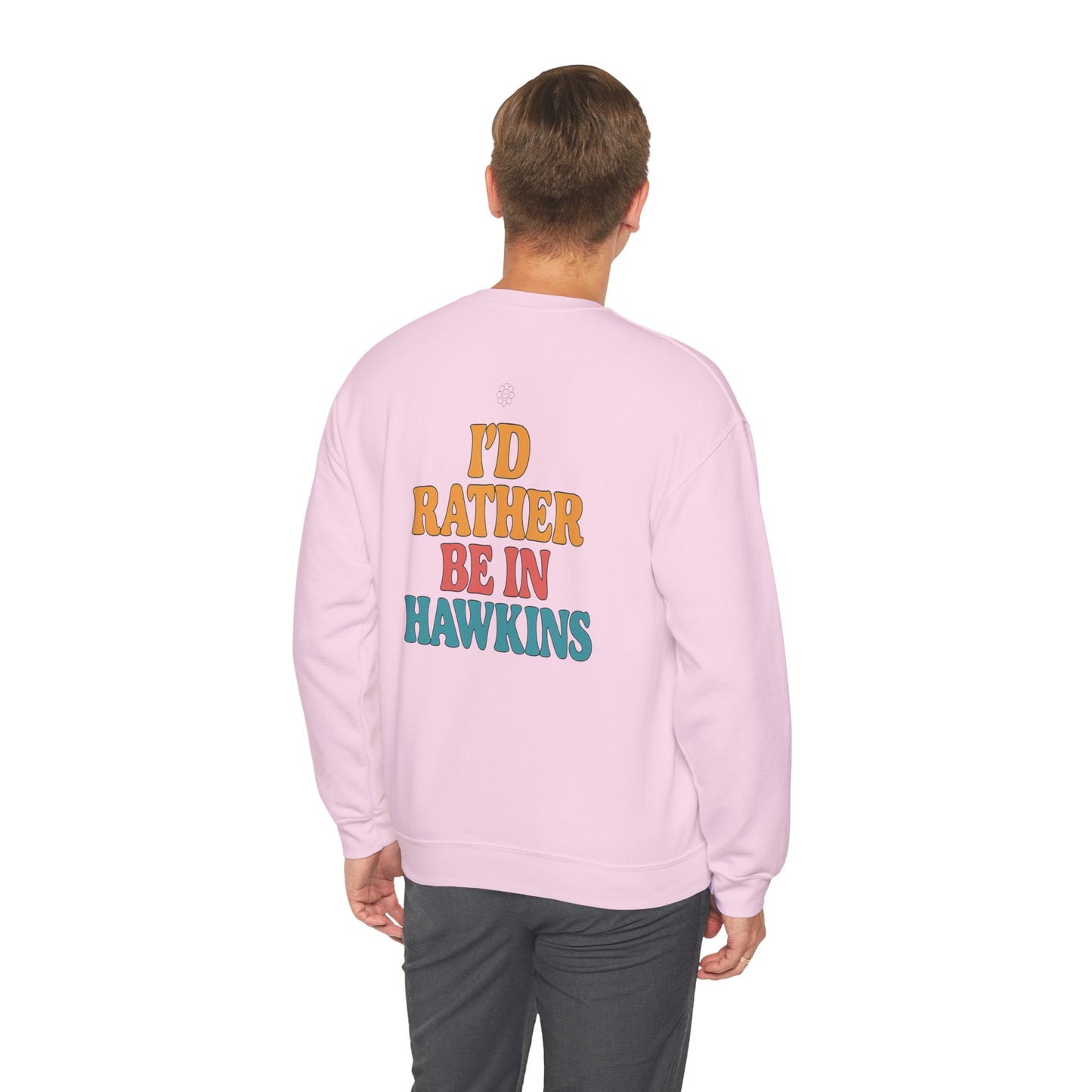 Rather Be In Hawkins Crewneck
