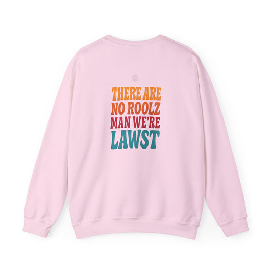 No Roolz Man Crewneck