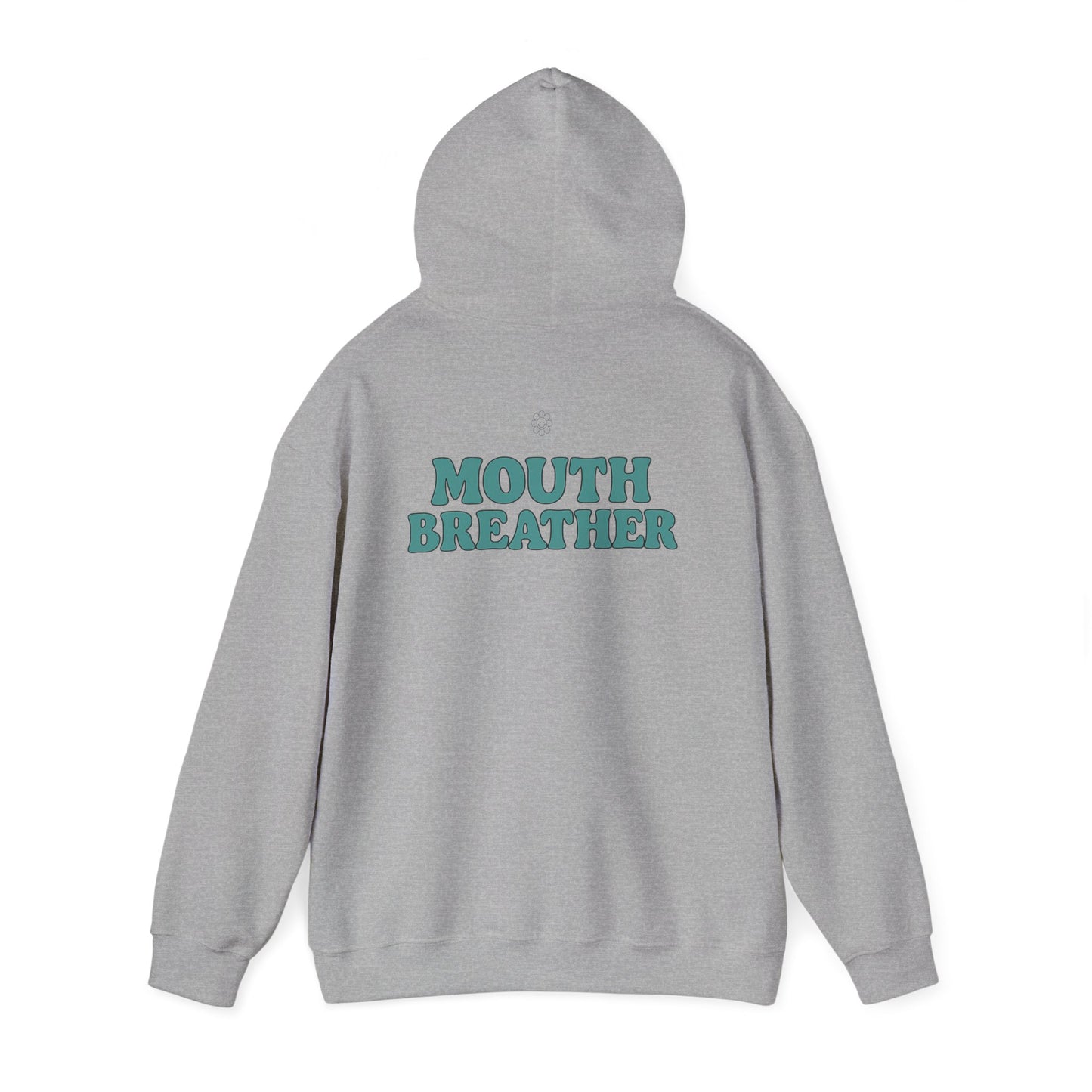 Mouthbreather Hoodie