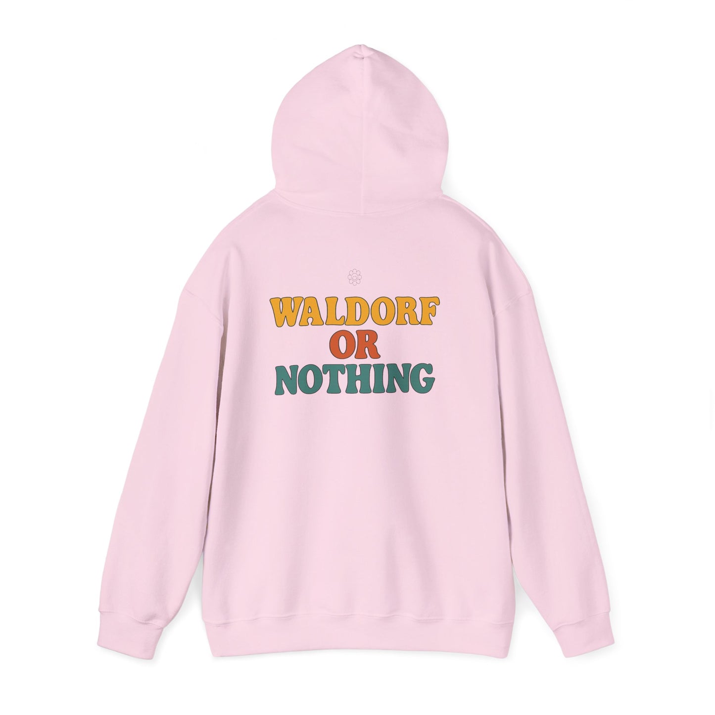 Waldorf Or Nothing Hoodie