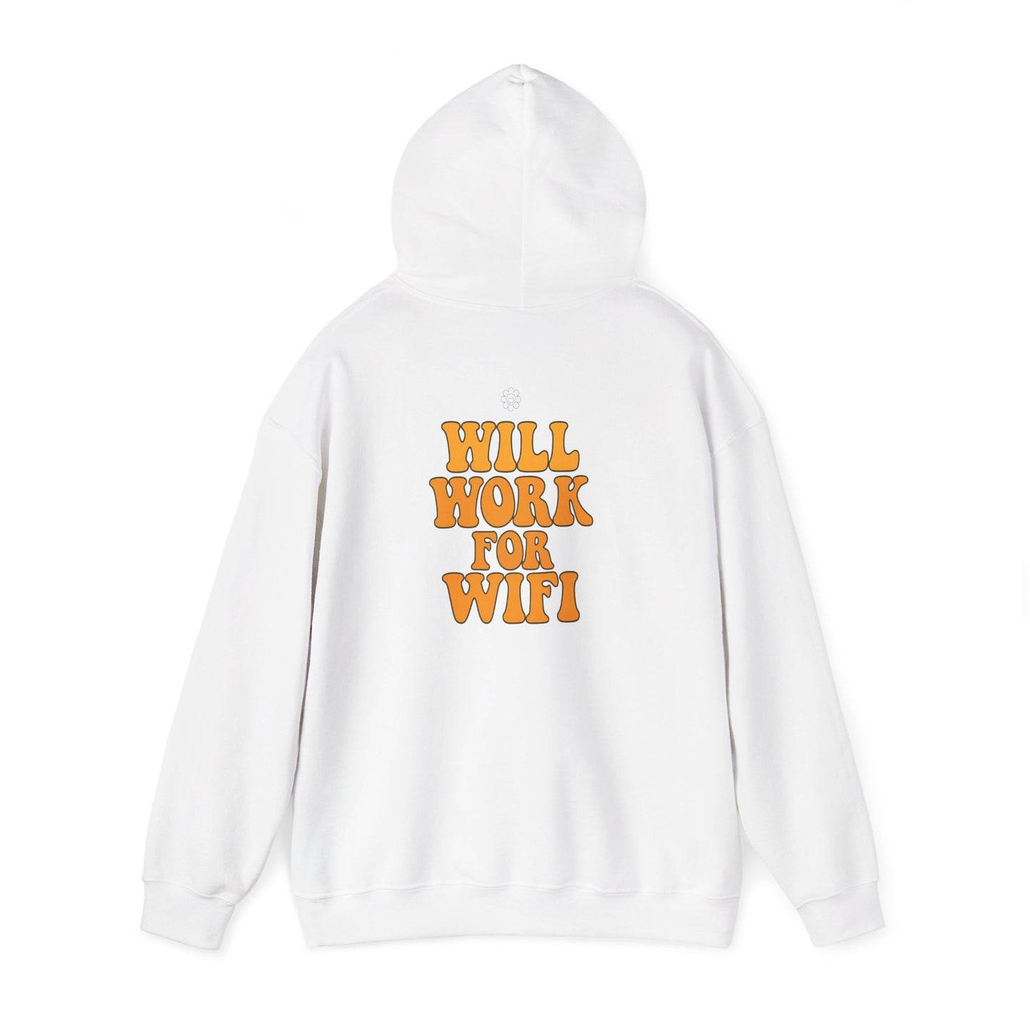Will Work For Wifi Hoodie