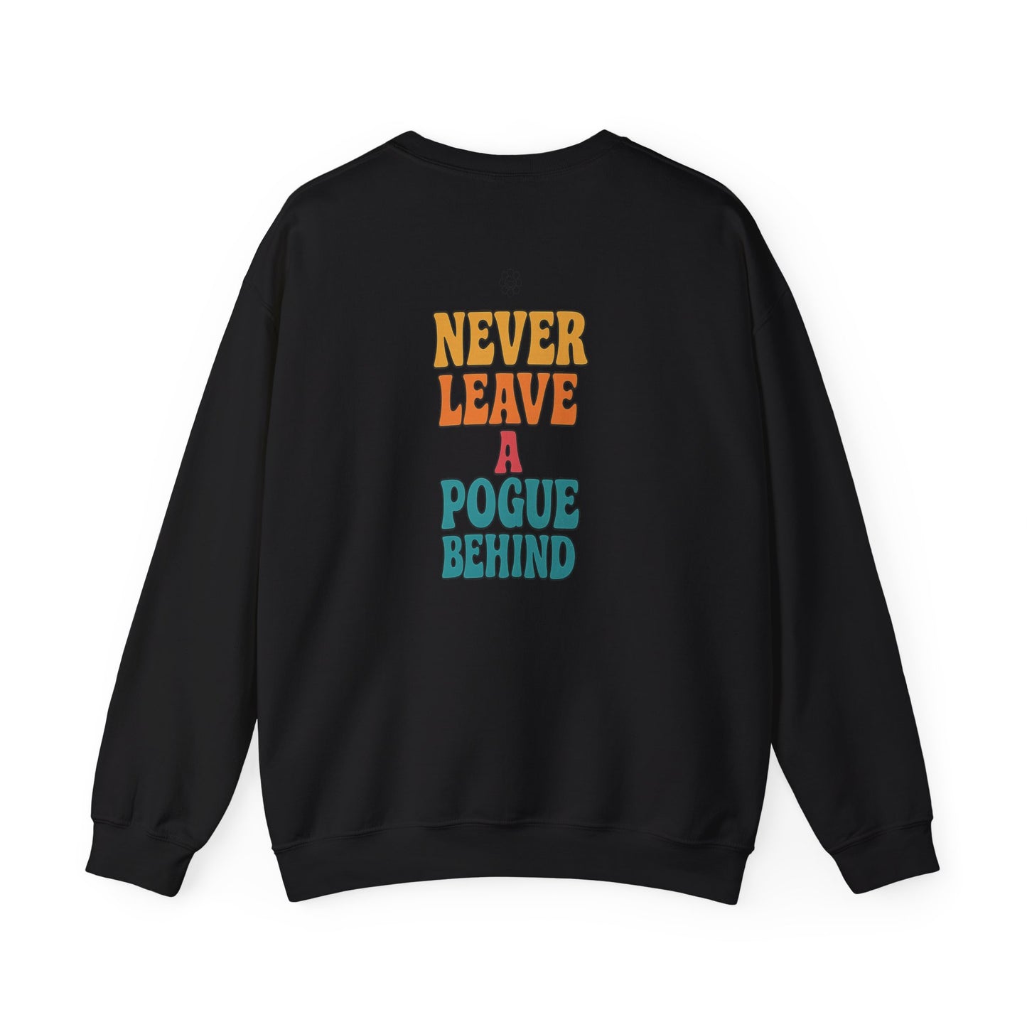 No Pogues Left Behind Crewneck