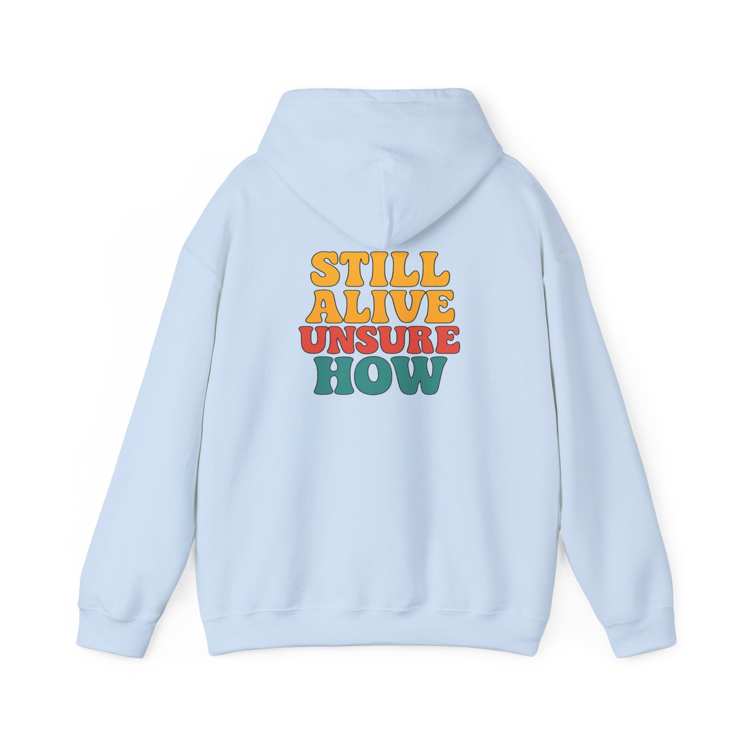 Still Alive Hoodie