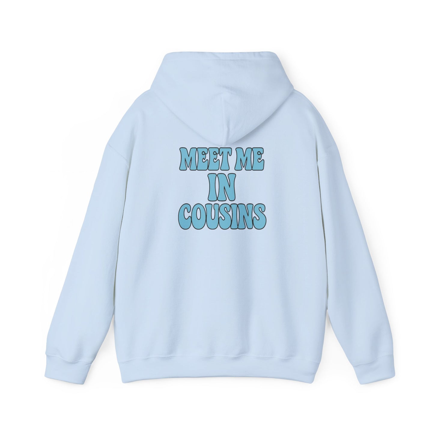 Meet Me In Cousins Hoodie