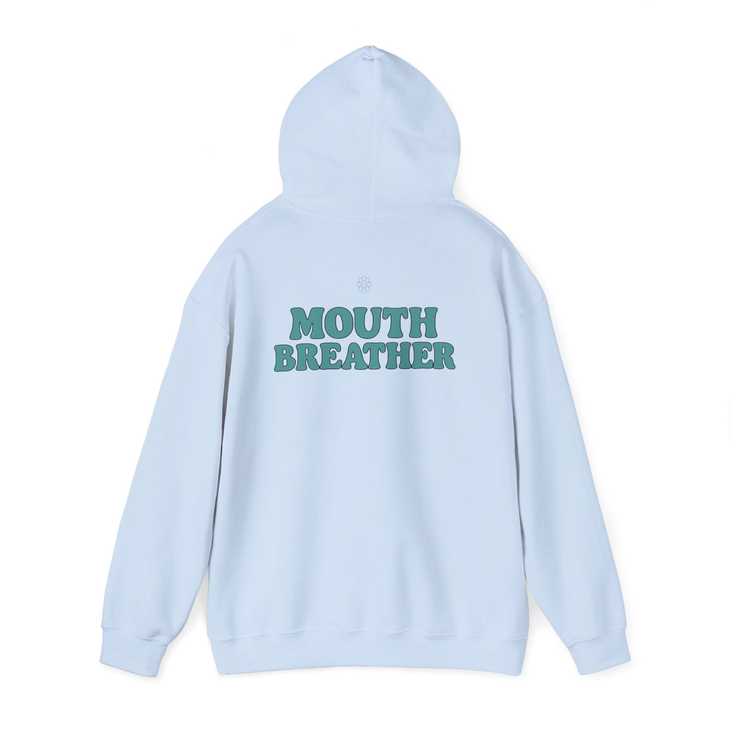 Mouthbreather Hoodie
