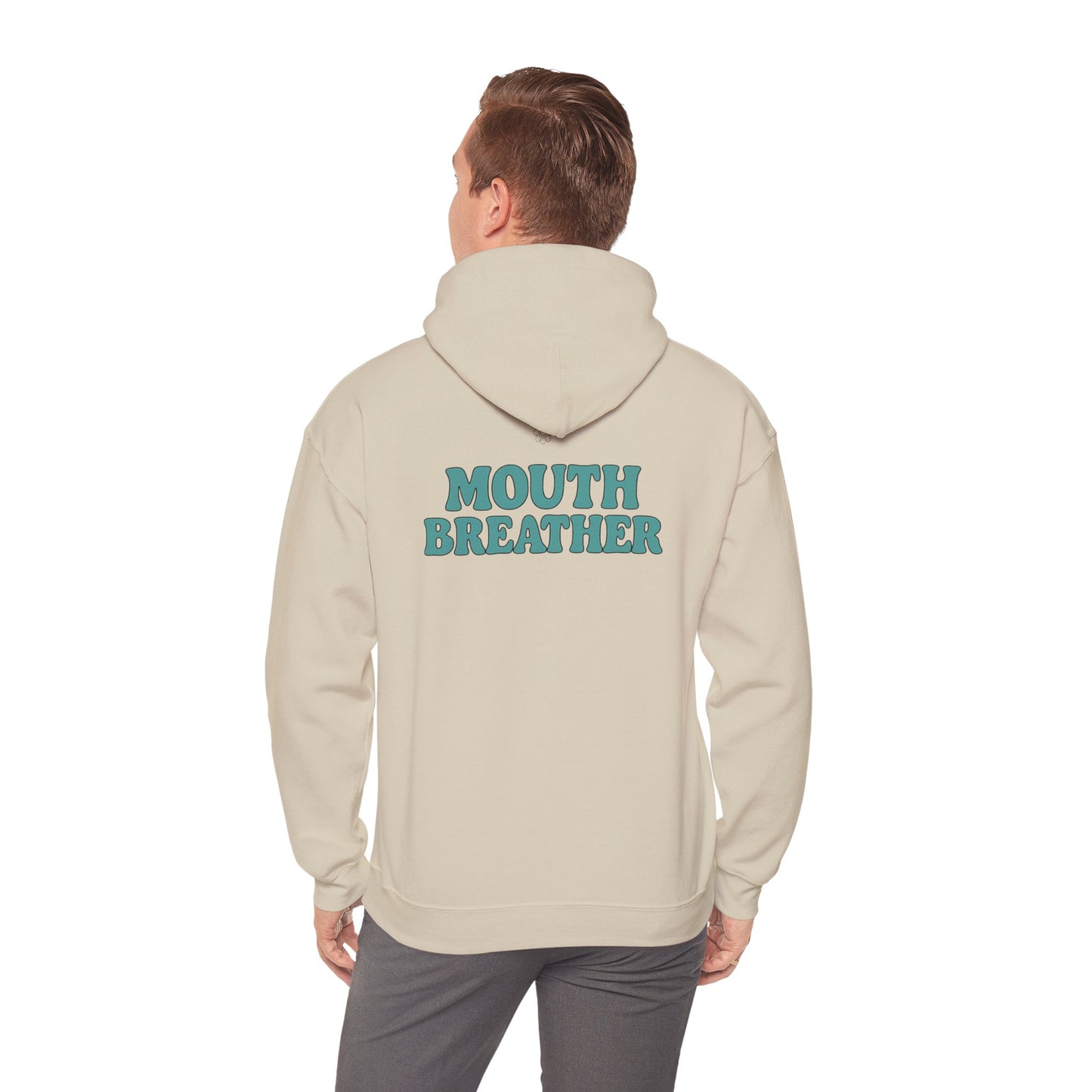 Mouthbreather Hoodie