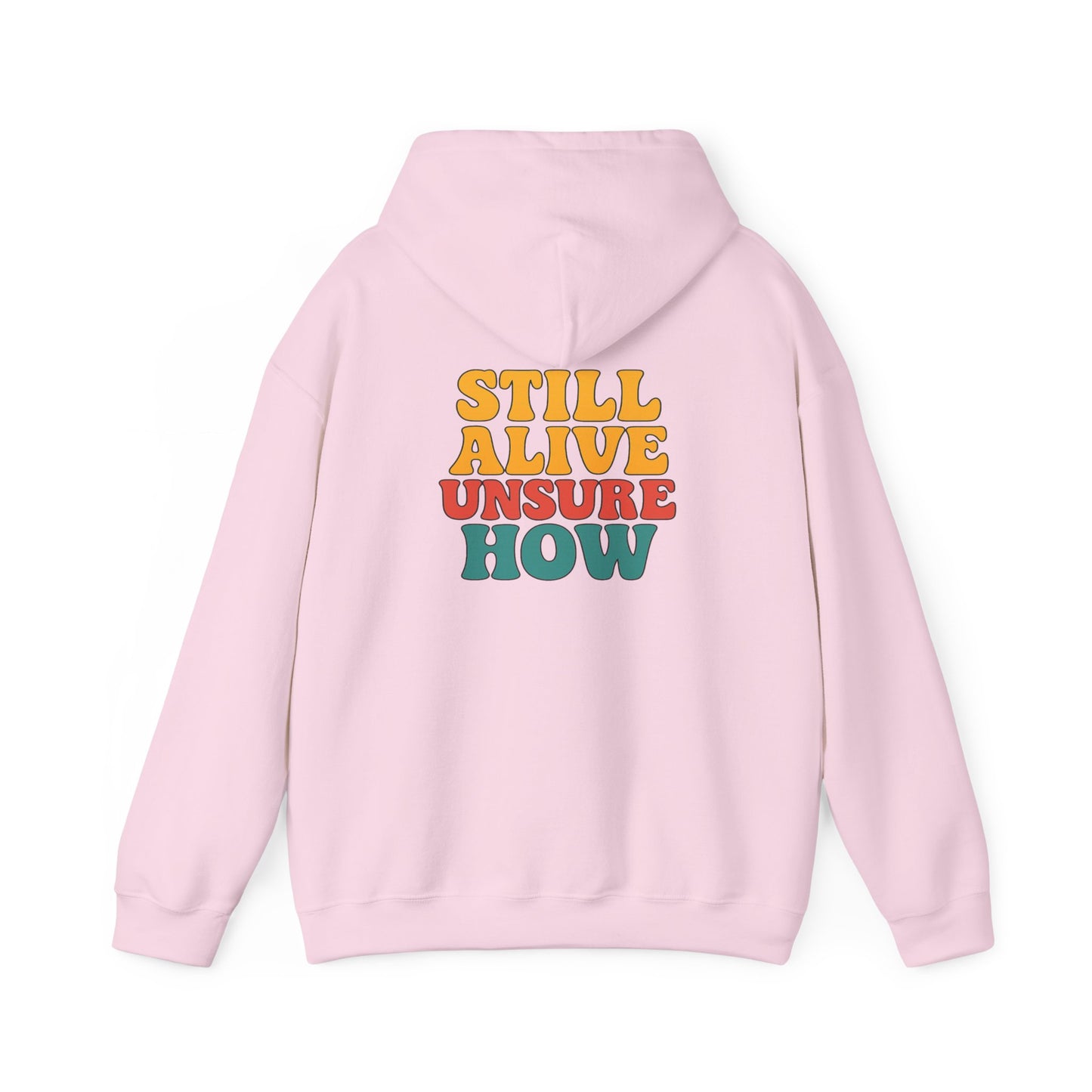 Still Alive Hoodie