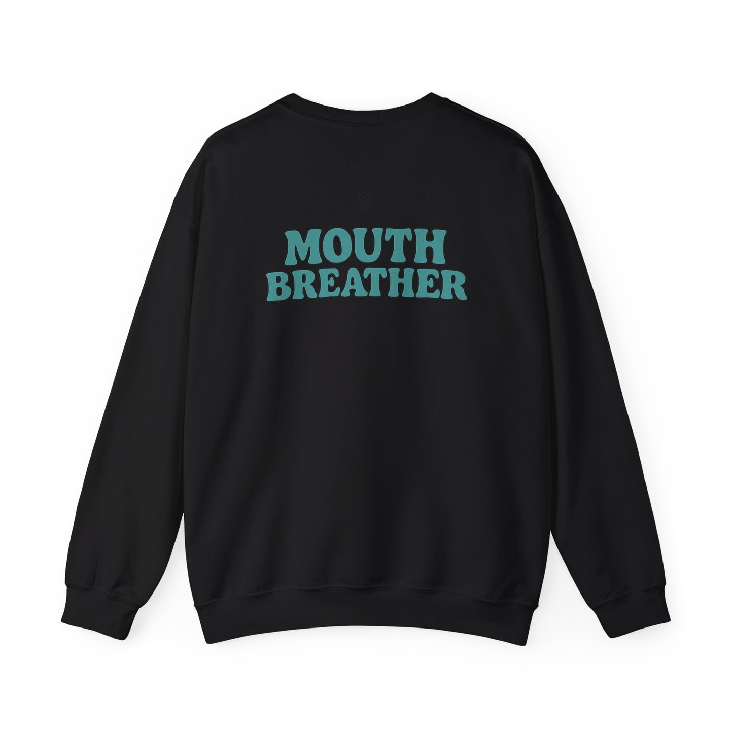 Mouthbreather Crewneck
